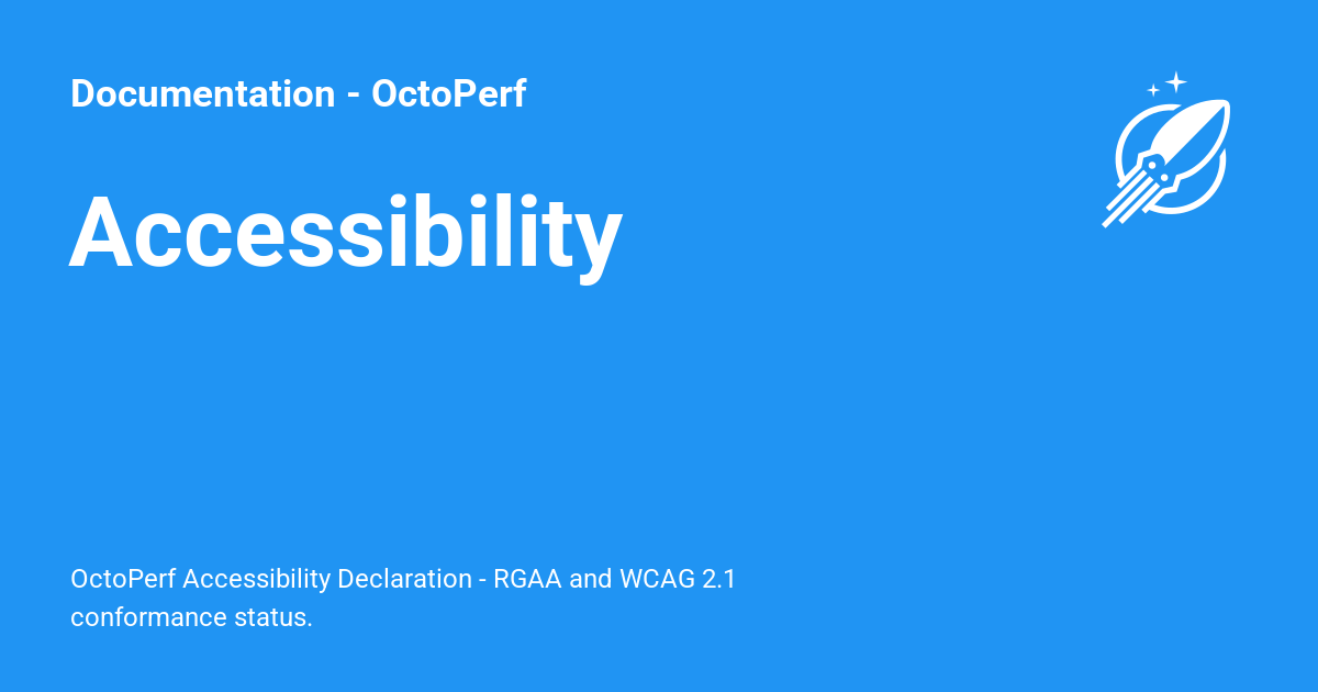 Accessibility - Documentation - OctoPerf
