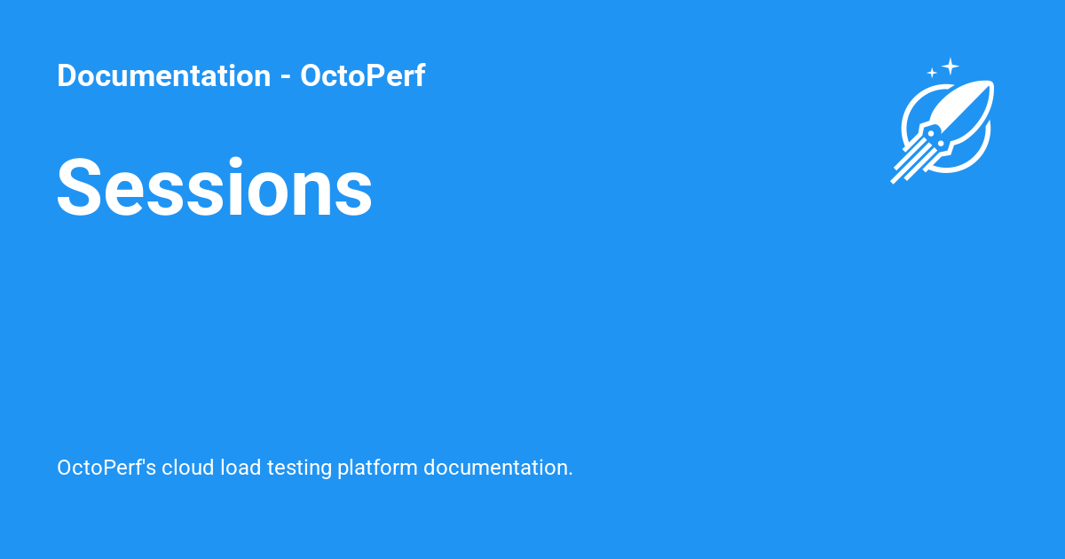 Sessions - Documentation - OctoPerf