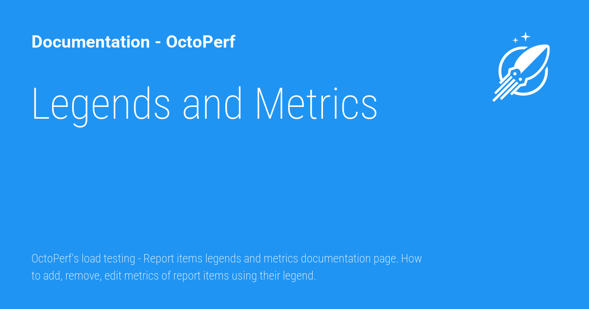 Legends and Metrics - Documentation - OctoPerf
