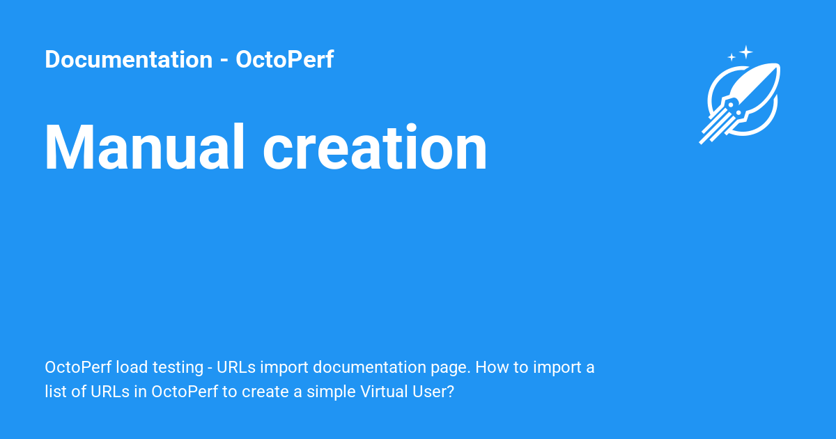 Manual creation - Documentation - OctoPerf