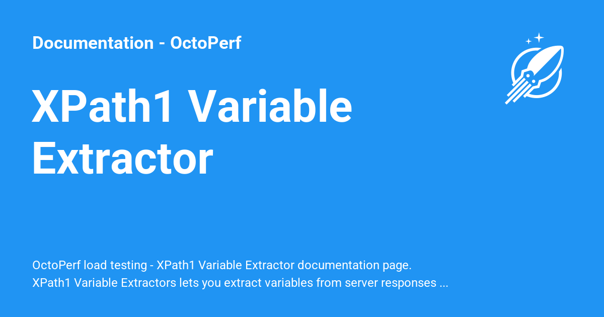 XPath1 Variable Extractor - Documentation - OctoPerf
