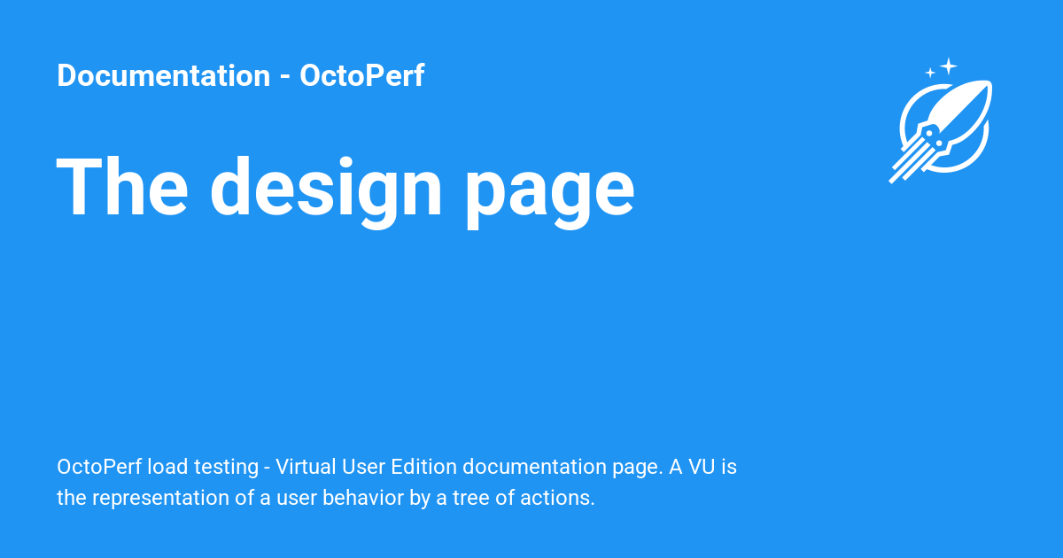 The design page - Documentation - OctoPerf