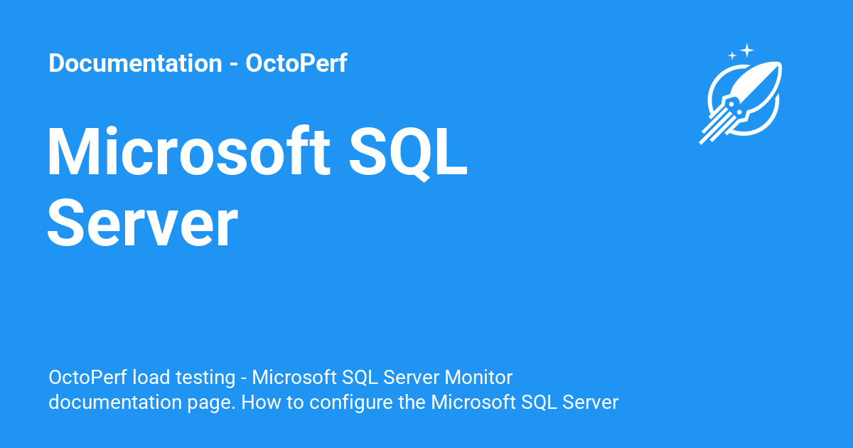Microsoft SQL Server - Documentation - OctoPerf