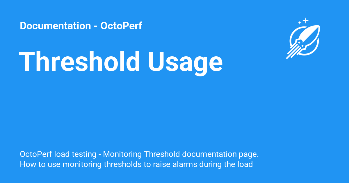 Threshold Usage Documentation OctoPerf
