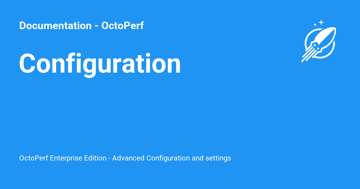Configuration - Documentation - OctoPerf
